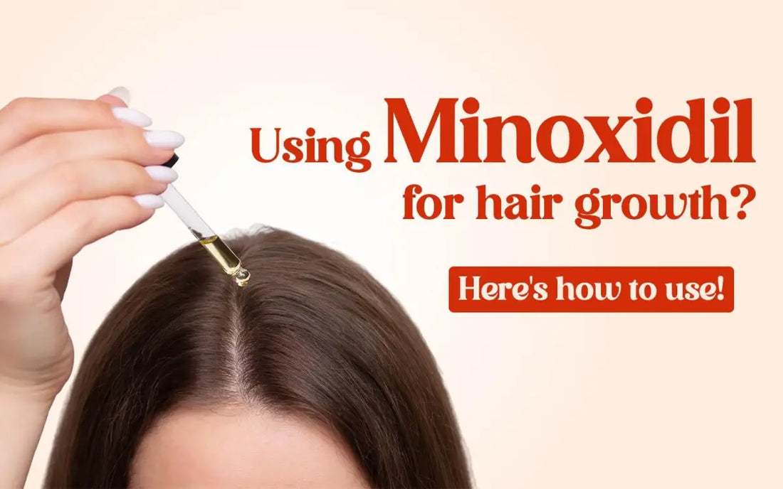 Minoxidil for Hair Growth: Benefits, Uses, Side Effects &amp; Best Practices